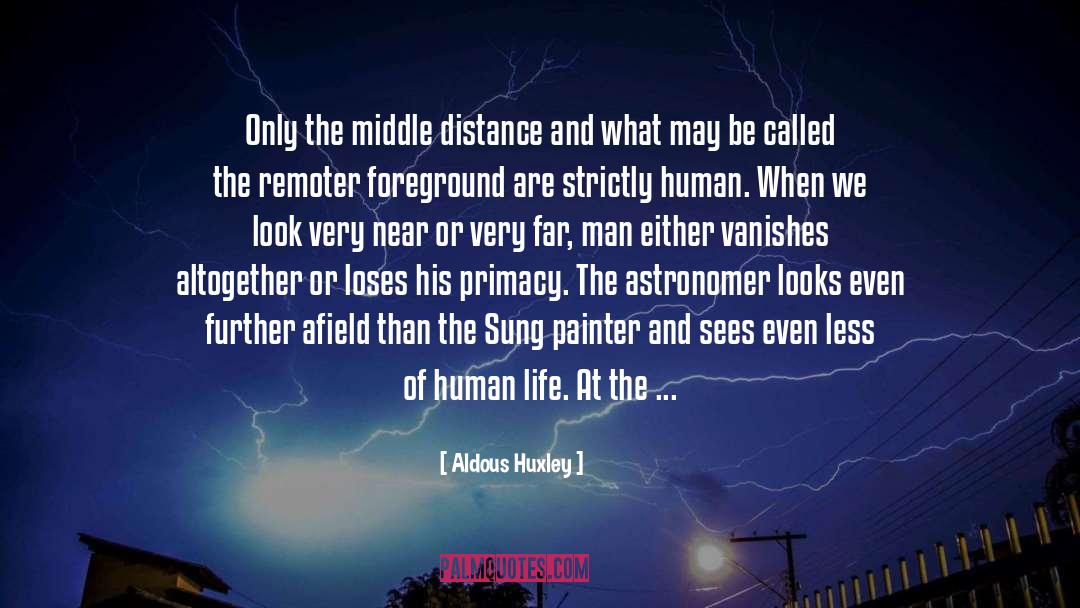 Close quotes by Aldous Huxley