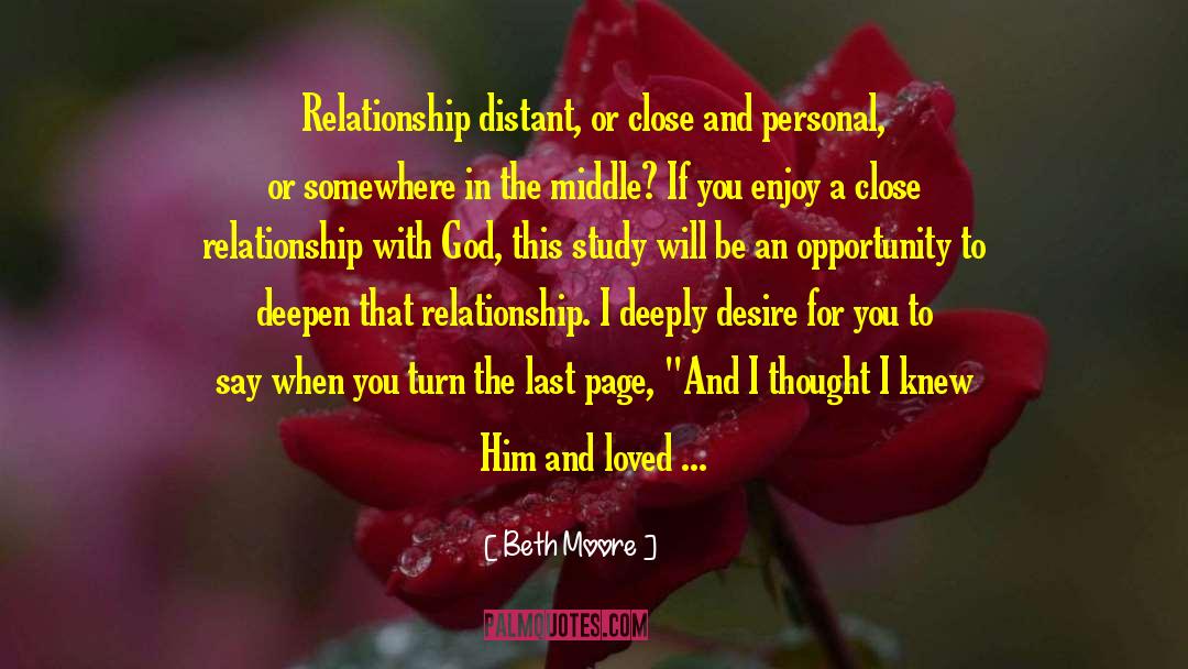 Close Relationship quotes by Beth Moore