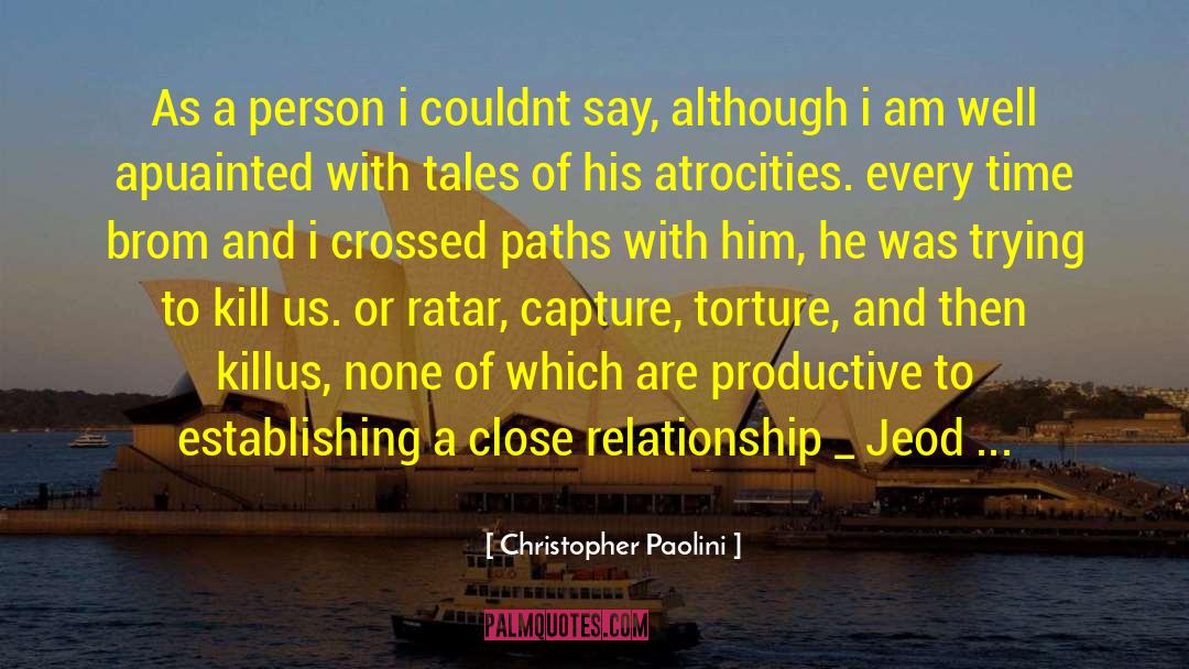 Close Relationship quotes by Christopher Paolini