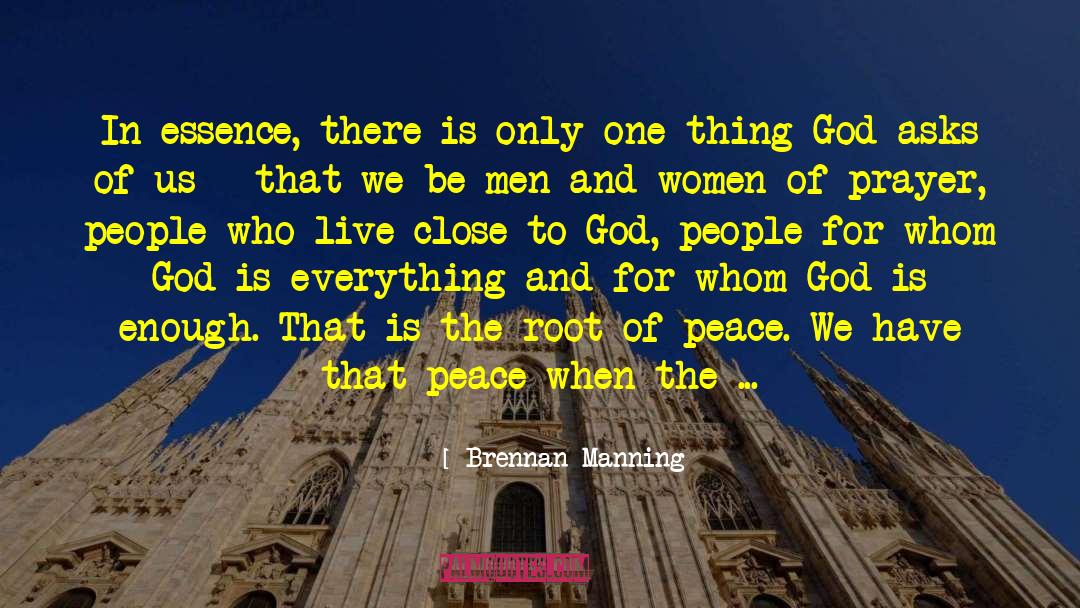 Close To God quotes by Brennan Manning