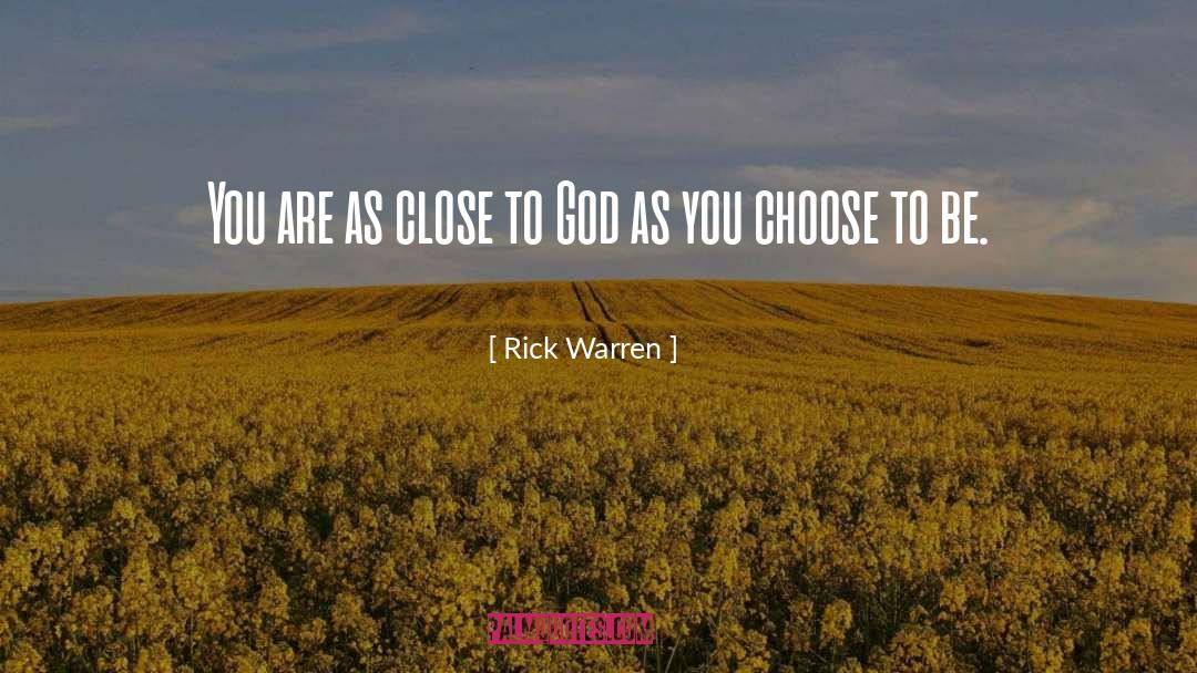 Close To God quotes by Rick Warren