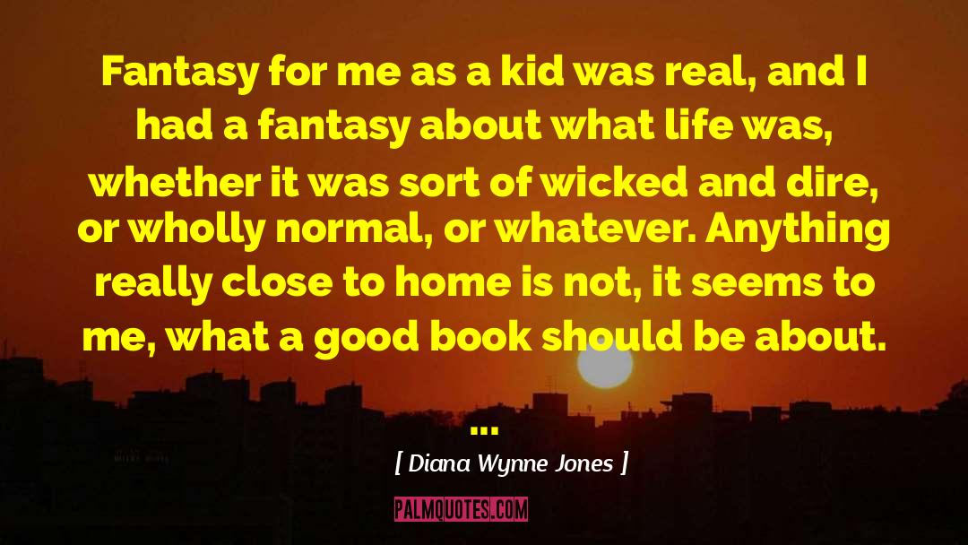 Close To Home quotes by Diana Wynne Jones
