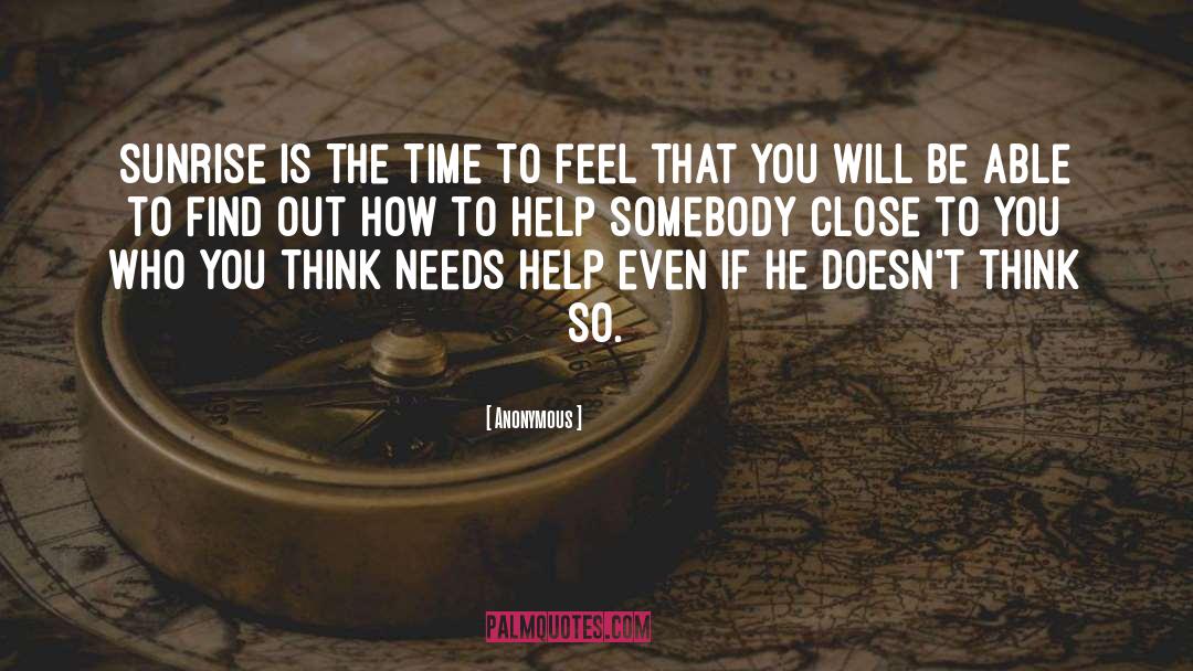 Close To You quotes by Anonymous