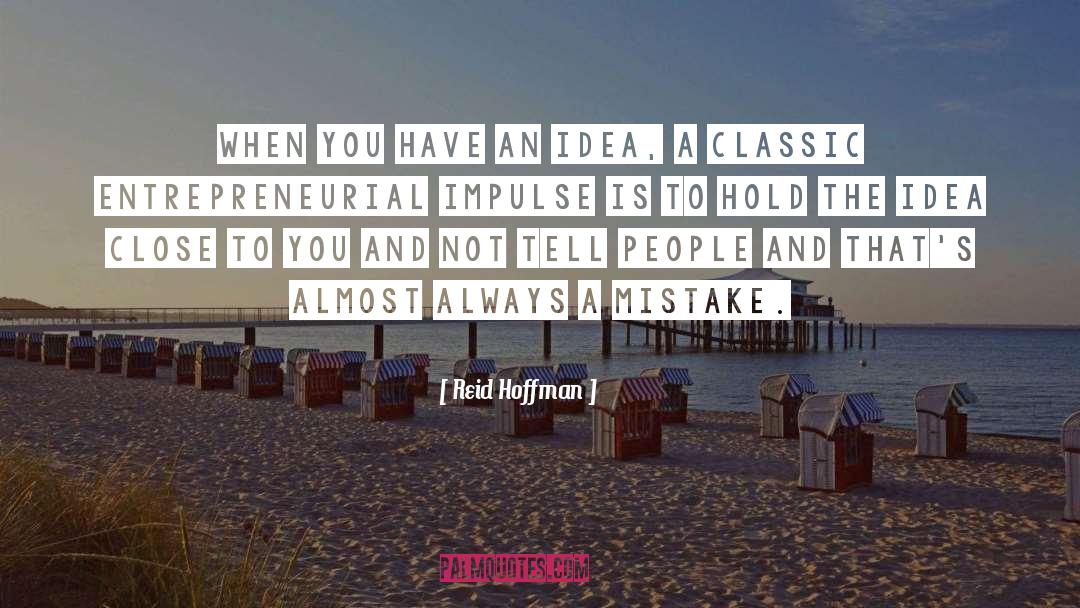 Close To You quotes by Reid Hoffman