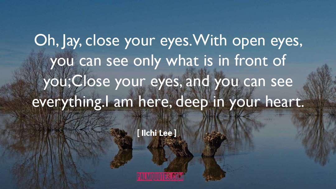 Close Your Eyes quotes by Ilchi Lee