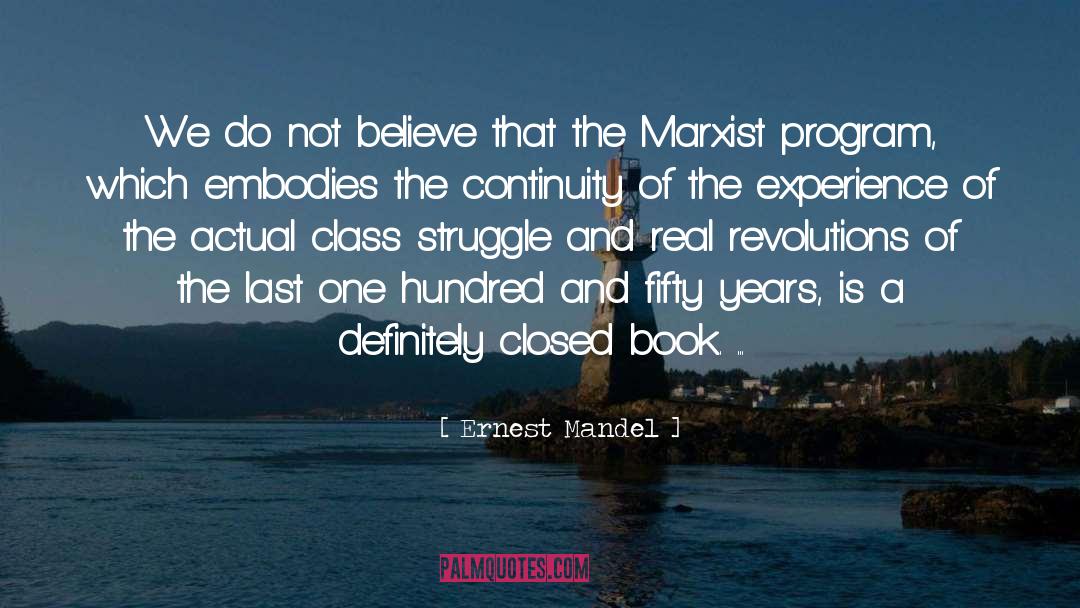 Closed Book quotes by Ernest Mandel