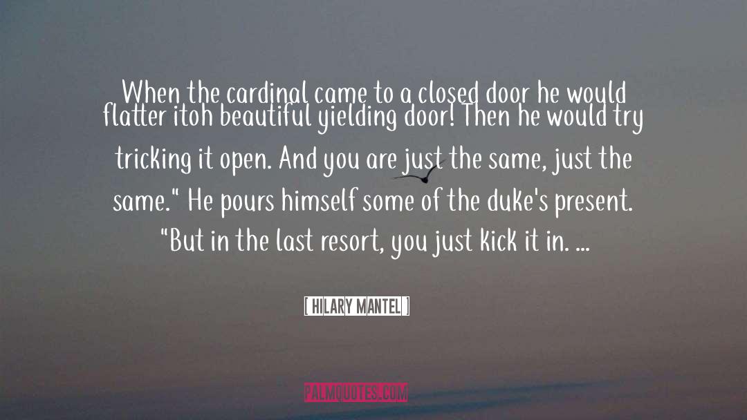 Closed Door quotes by Hilary Mantel