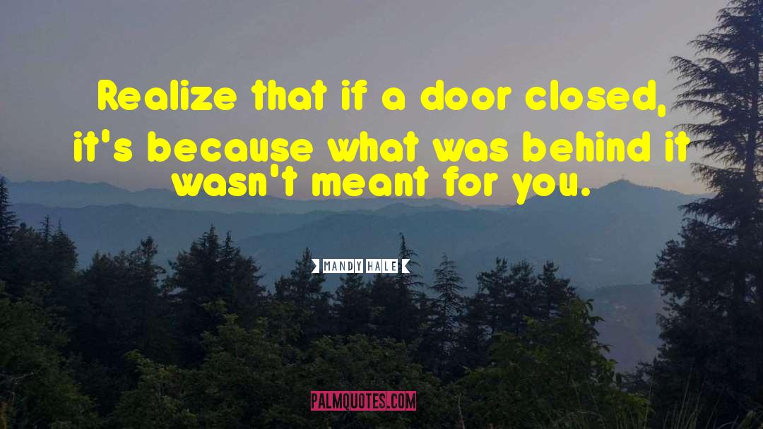 Closed Door quotes by Mandy Hale