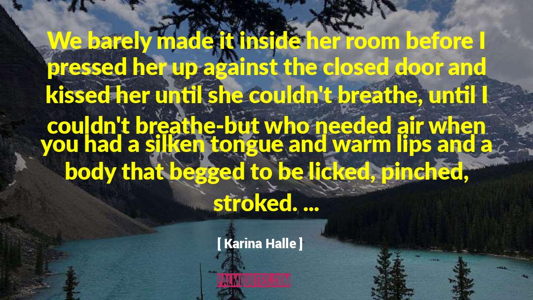 Closed Door quotes by Karina Halle