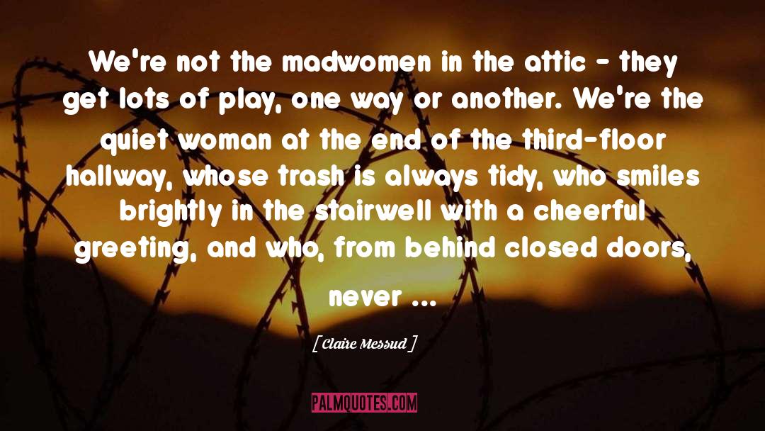 Closed Doors quotes by Claire Messud