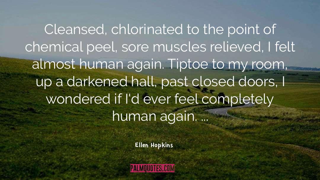 Closed Doors quotes by Ellen Hopkins