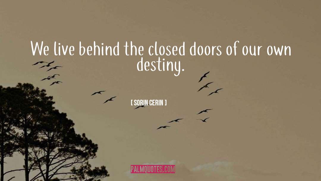 Closed Doors quotes by Sorin Cerin
