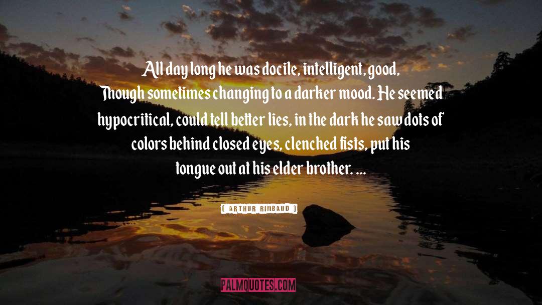 Closed Eyes quotes by Arthur Rimbaud