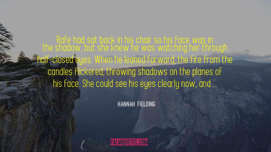Closed Eyes quotes by Hannah Fielding