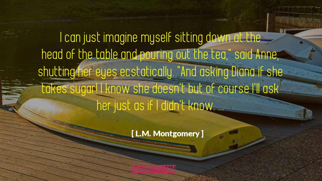 Closed Eyes quotes by L.M. Montgomery