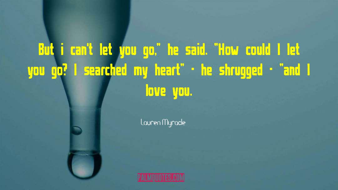 Closed Heart quotes by Lauren Myracle