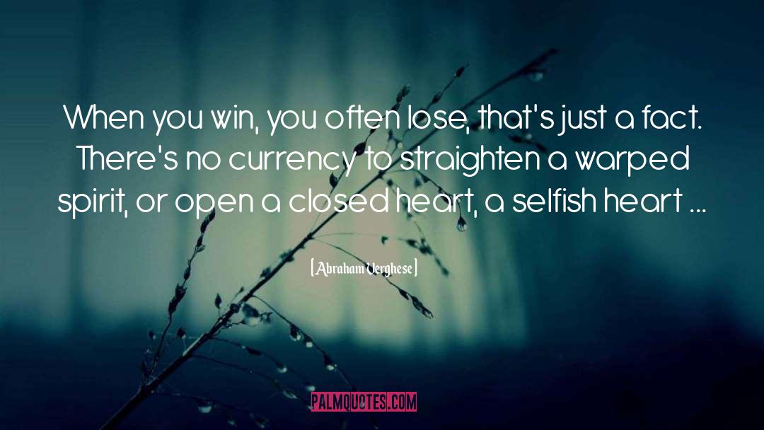 Closed Heart quotes by Abraham Verghese