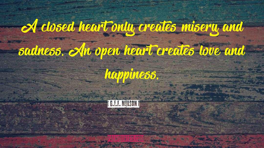 Closed Heart quotes by G.E.F. Neilson