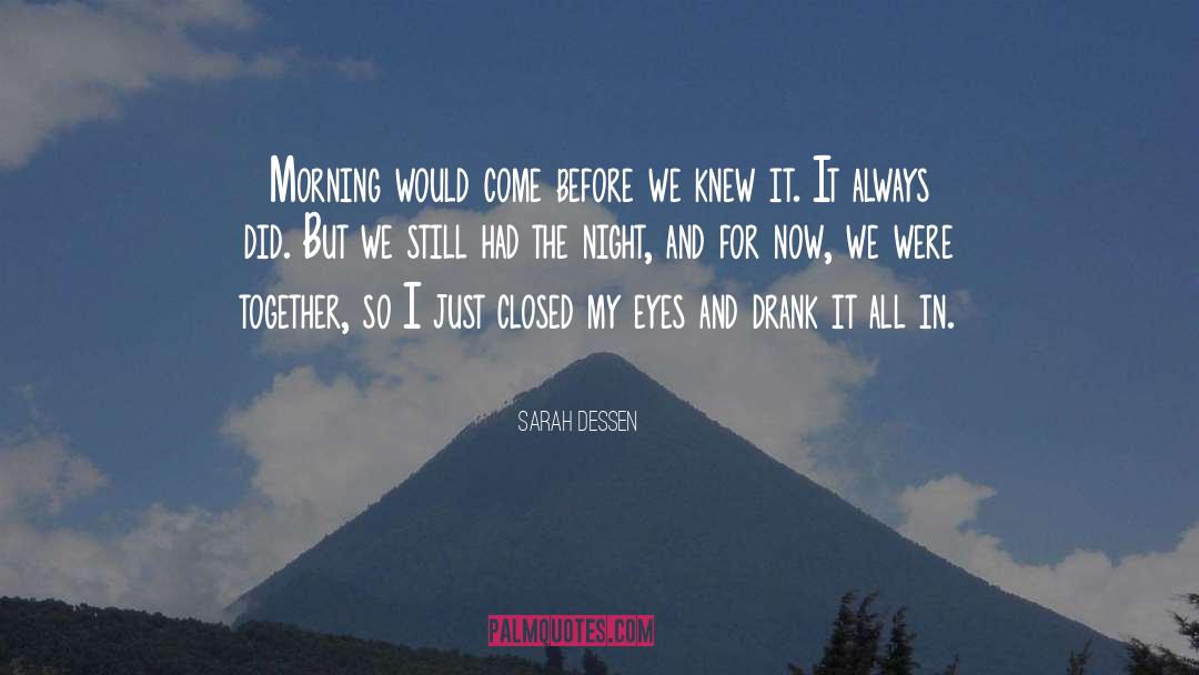 Closed Minded quotes by Sarah Dessen