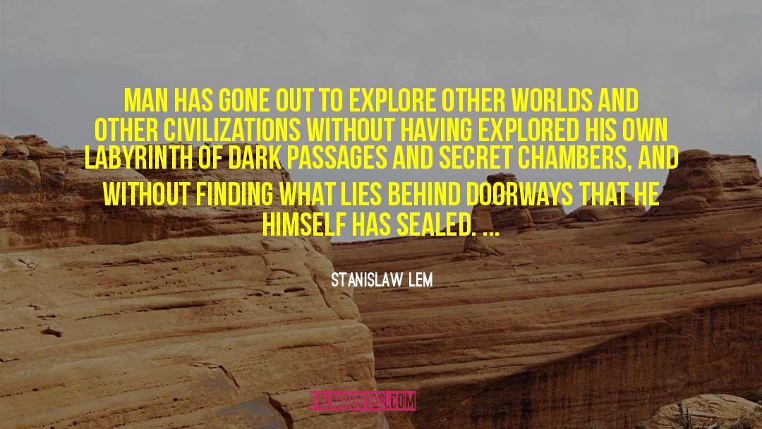 Closed Mindedness quotes by Stanislaw Lem