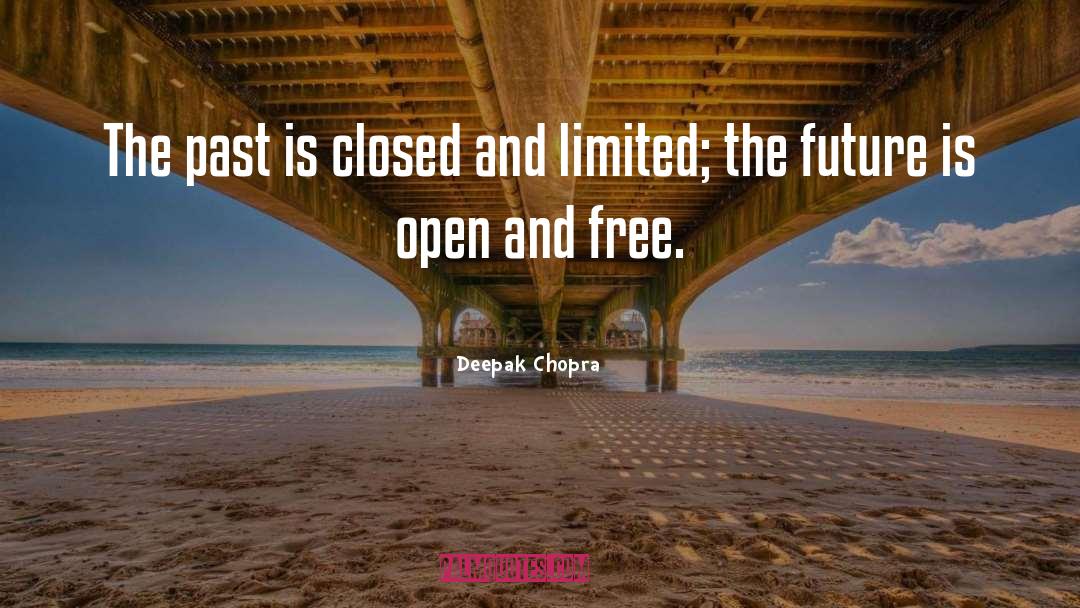 Closed Mindedness quotes by Deepak Chopra