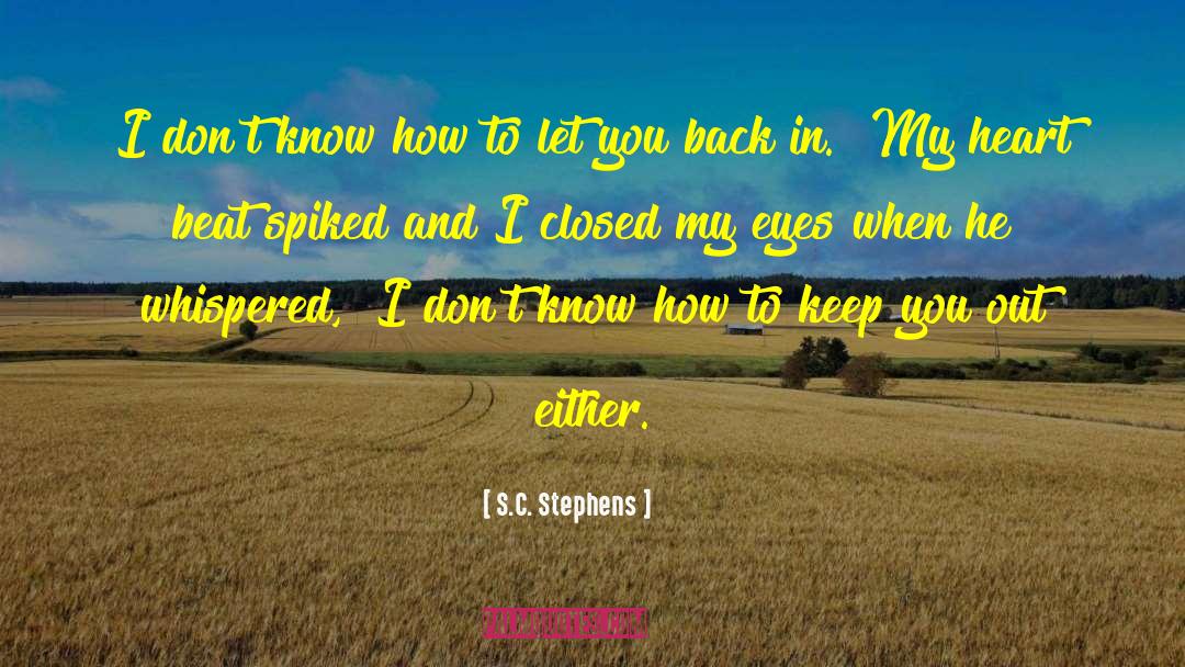 Closed Mindedness quotes by S.C. Stephens