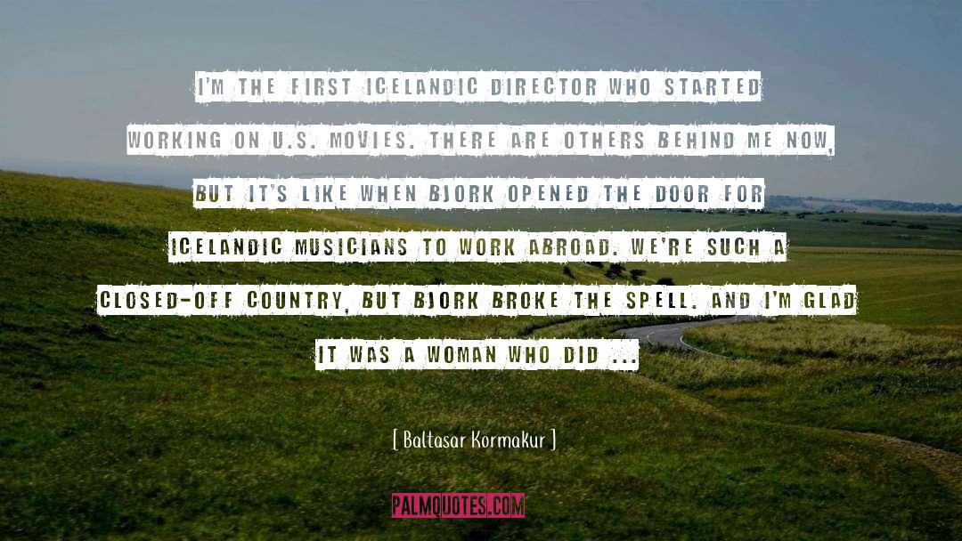 Closed Off quotes by Baltasar Kormakur