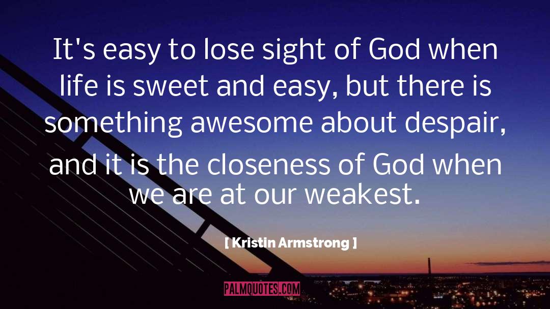 Closeness quotes by Kristin Armstrong