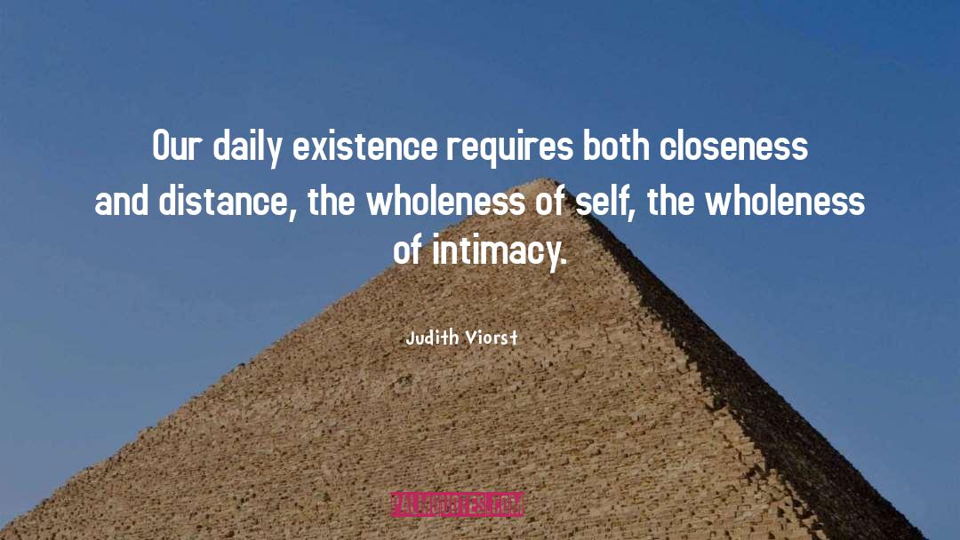 Closeness quotes by Judith Viorst