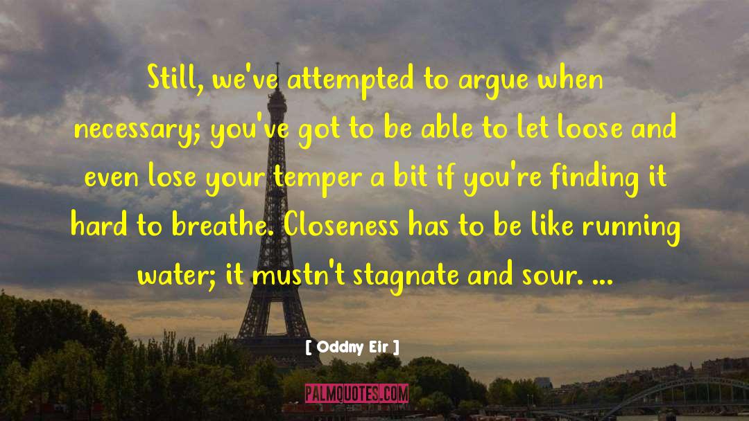 Closeness quotes by Oddny Eir