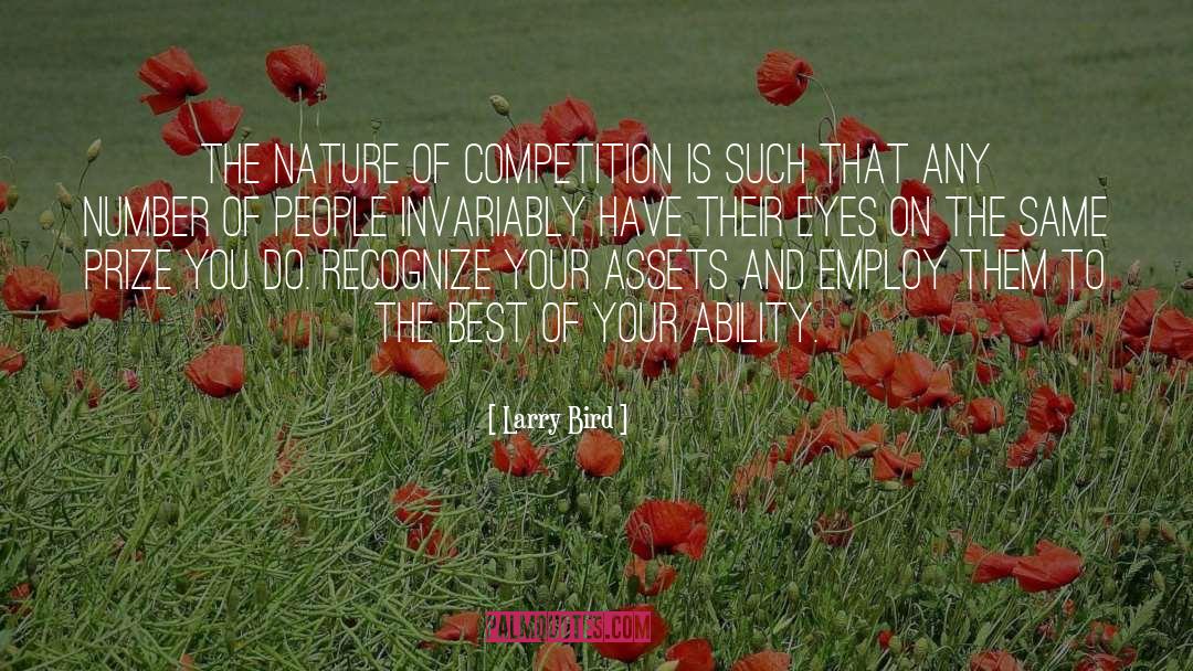 Closeness To Nature quotes by Larry Bird