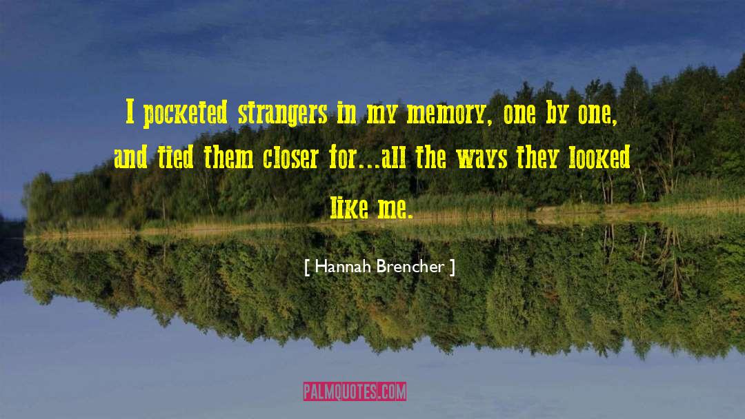 Closer Inspection quotes by Hannah Brencher