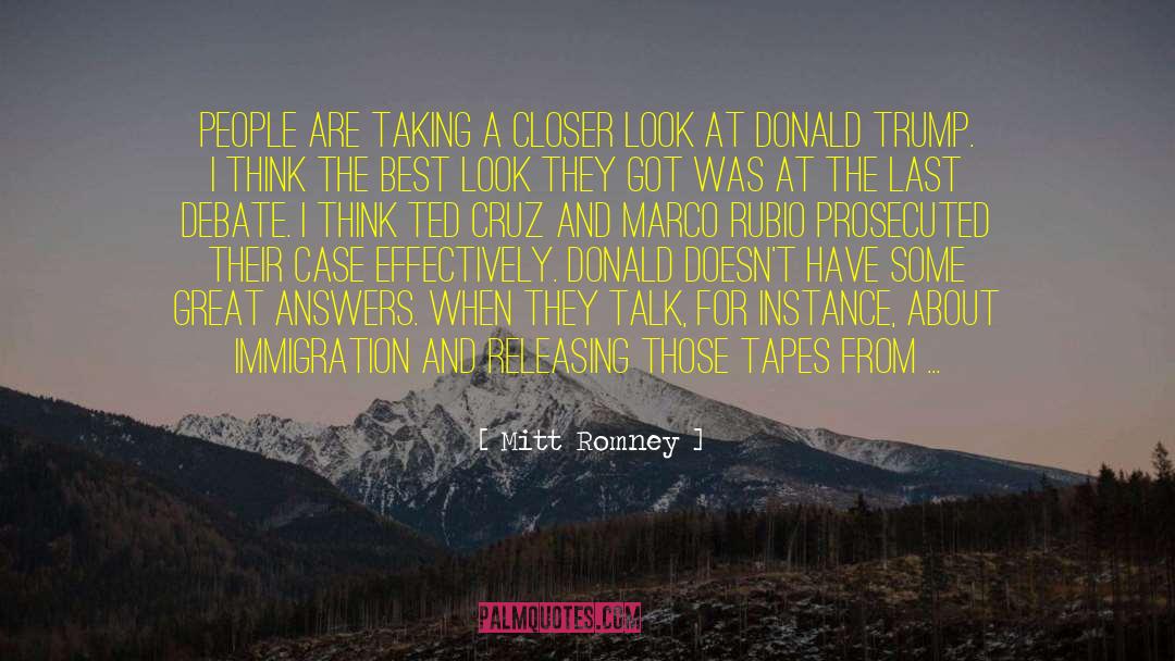 Closer Look quotes by Mitt Romney
