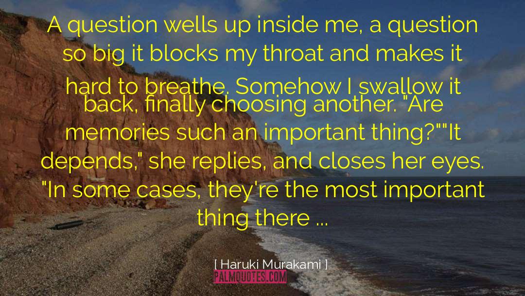 Closes quotes by Haruki Murakami