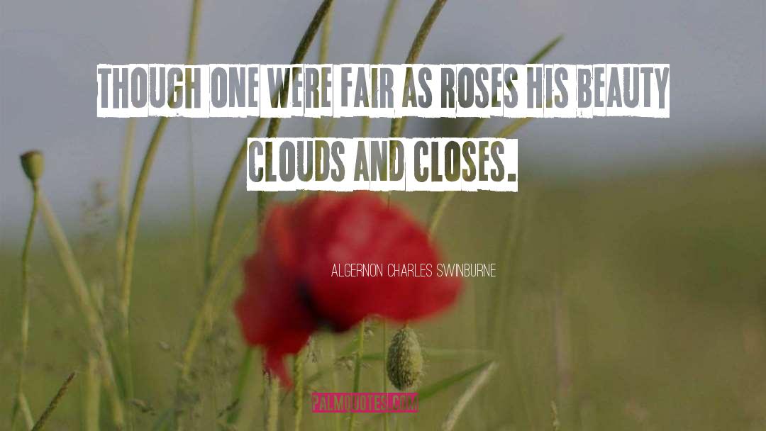 Closes quotes by Algernon Charles Swinburne