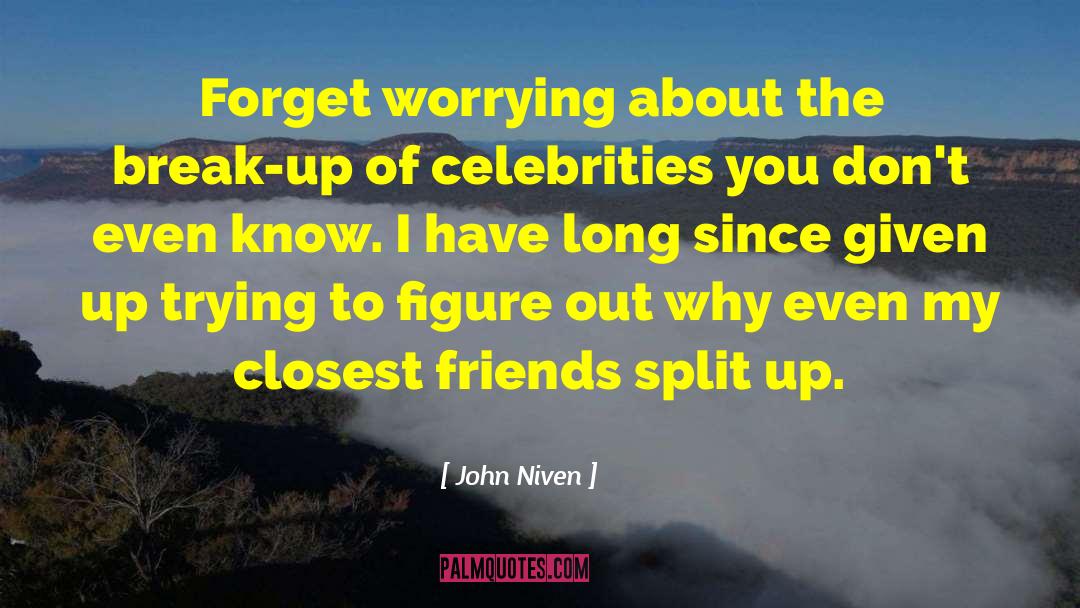 Closest Friends quotes by John Niven