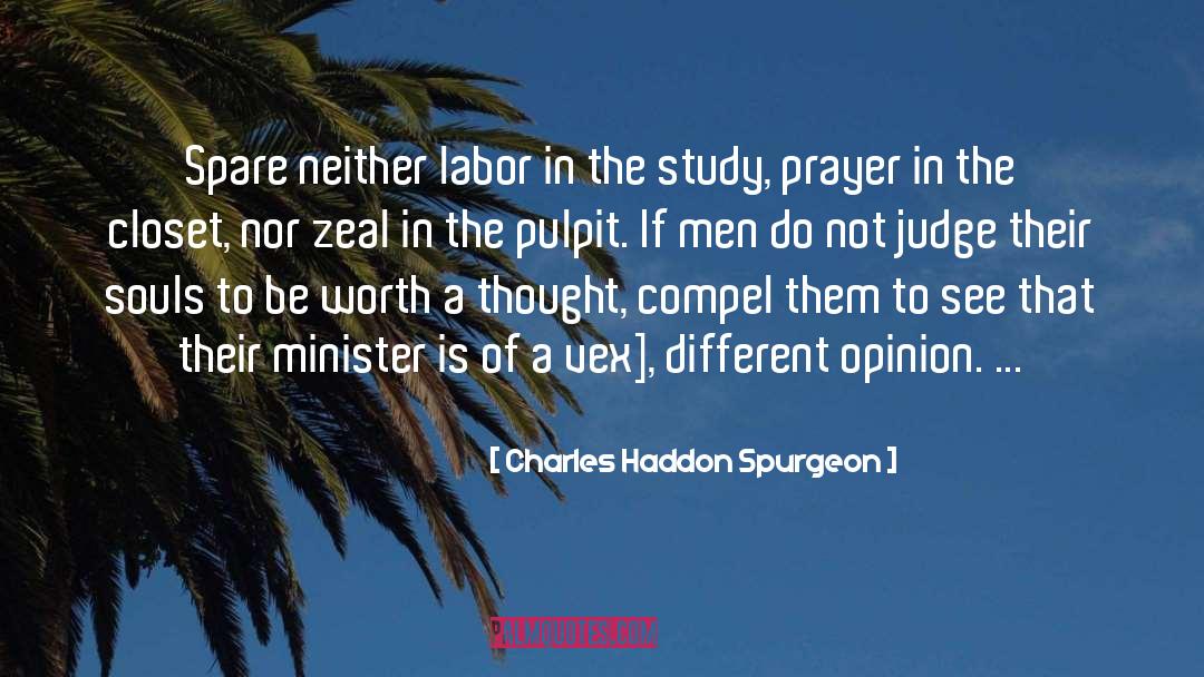 Closet quotes by Charles Haddon Spurgeon