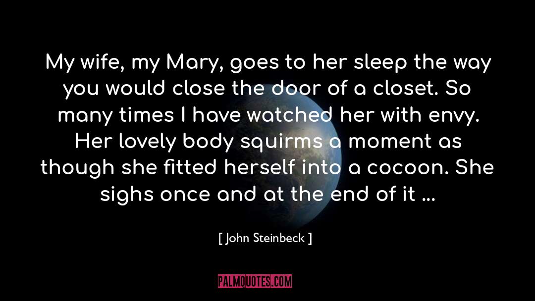 Closet quotes by John Steinbeck
