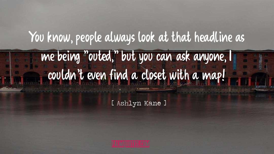 Closet quotes by Ashlyn Kane