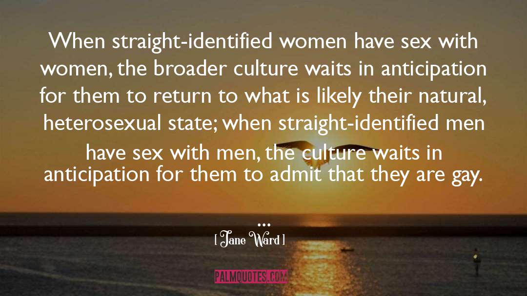 Closeted Gay Men quotes by Jane Ward
