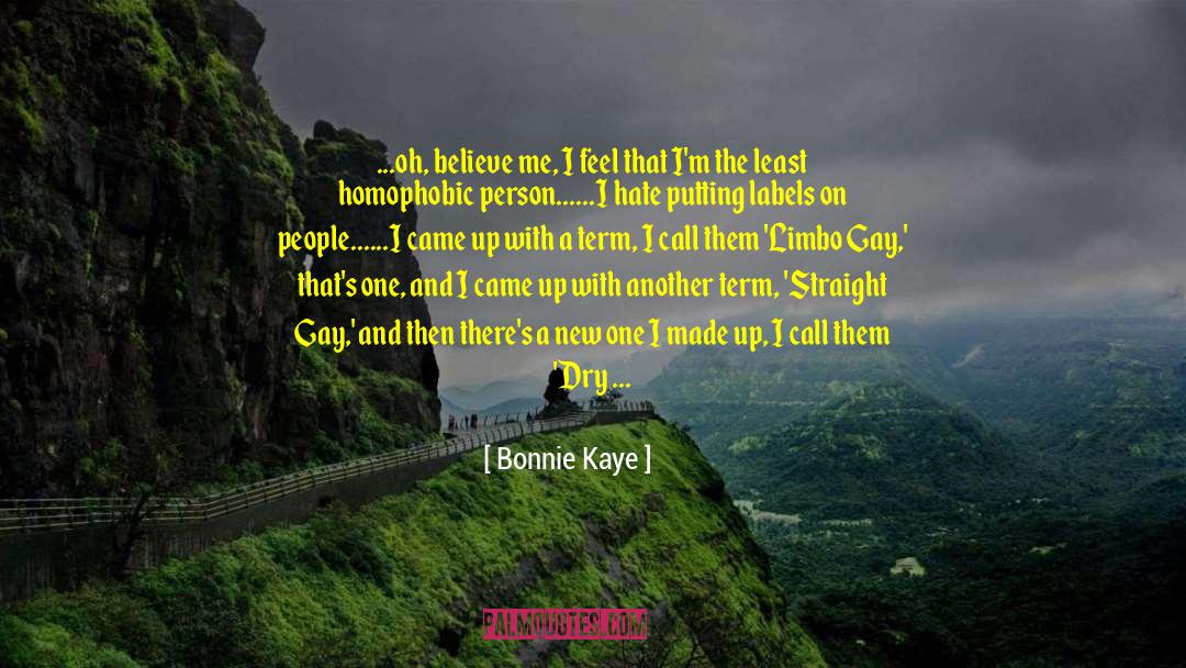 Closeted Gay Men quotes by Bonnie Kaye