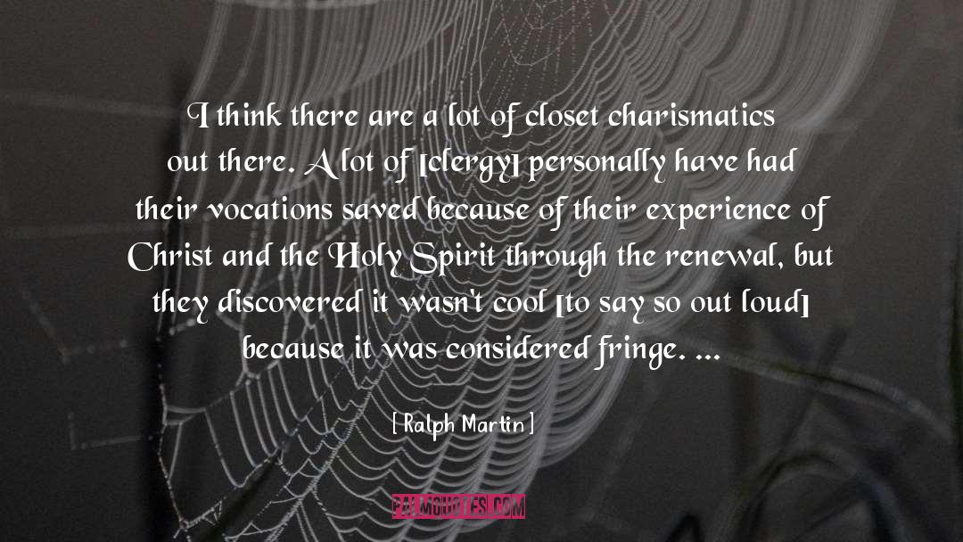 Closets quotes by Ralph Martin