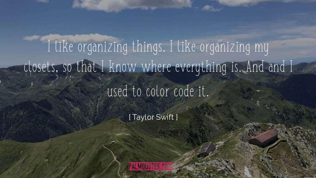 Closets quotes by Taylor Swift