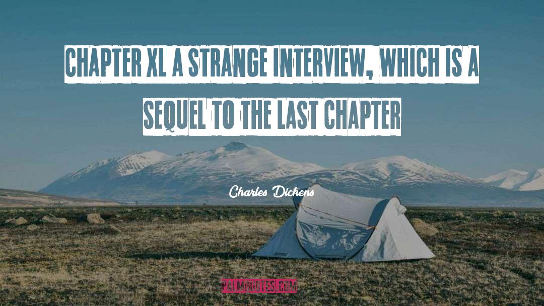 Closing A Chapter In My Life quotes by Charles Dickens