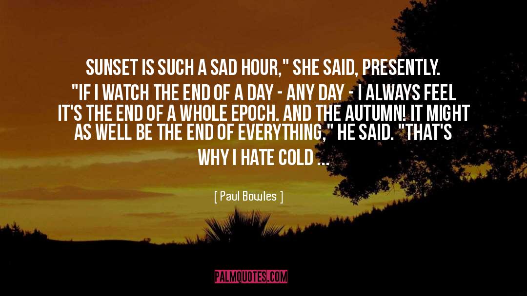 Closing Down quotes by Paul Bowles