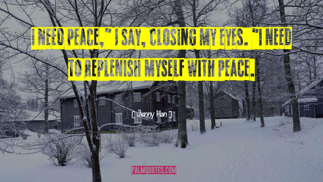 Closing My Eyes quotes by Jenny Han