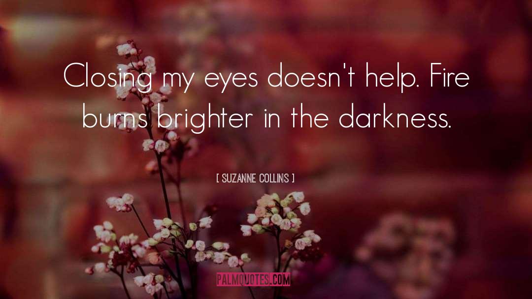 Closing My Eyes quotes by Suzanne Collins