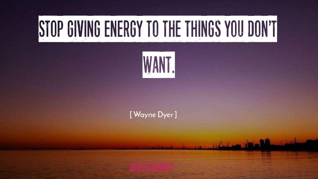 Closing My Eyes quotes by Wayne Dyer