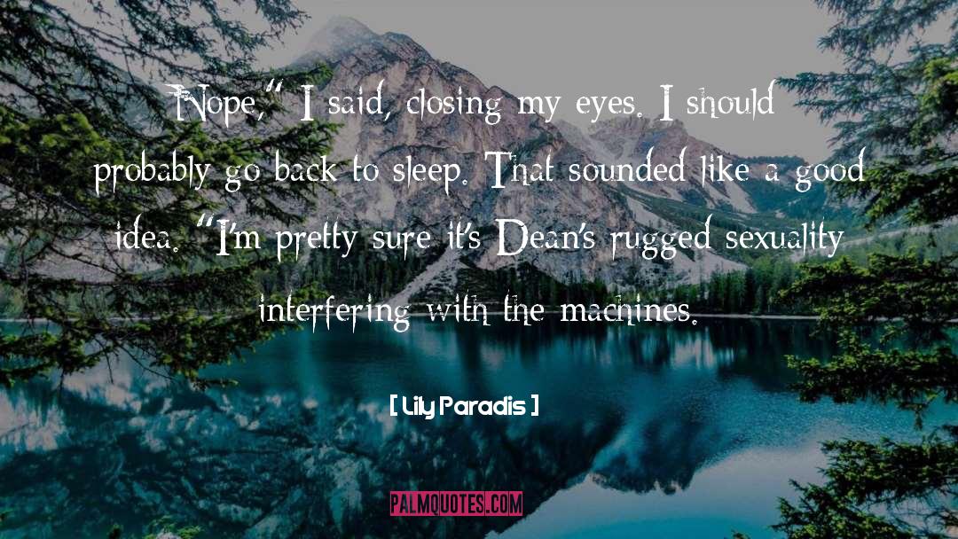 Closing My Eyes quotes by Lily Paradis