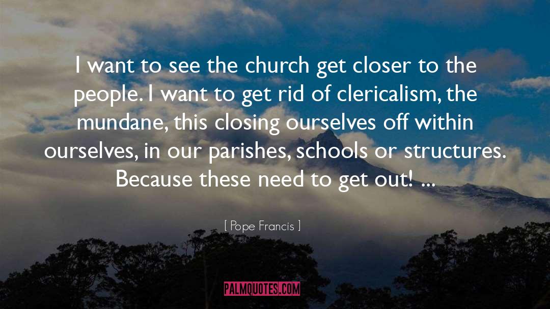 Closing quotes by Pope Francis